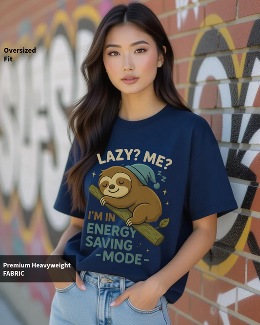 Lazy? Me? Oversized Classic T-Shirt