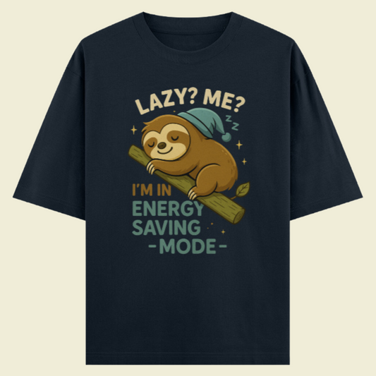 Lazy? Me? Oversized Classic T-Shirt