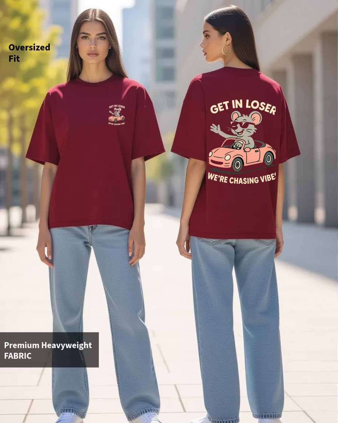 GET IN LOSER Oversized T-Shirt